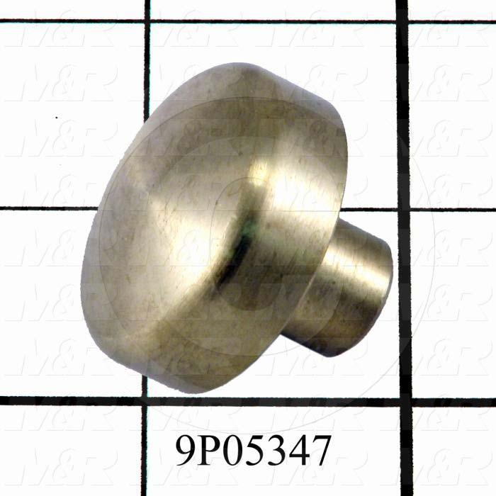 Fabricated Parts, Lift Stop Position Button, 1.00 in. Length, 1.25 in. Diameter