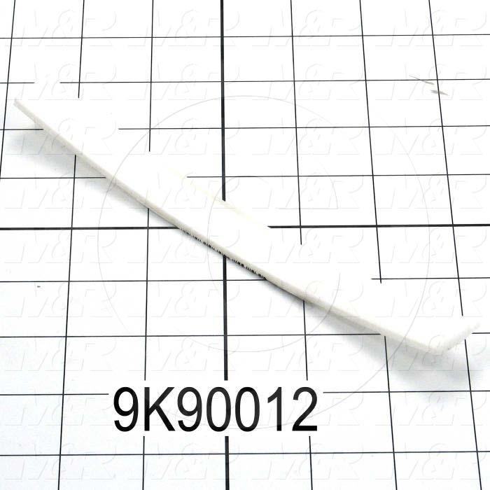 Fabricated Parts, Plastic Insert, 0.75 in. Length, 0.13 in. Width, 0.08 in. Thickness